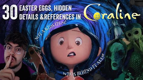 Coraline Movie Hidden Easter Eggs Details You Missed