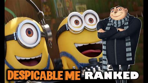 Despicable Me Minions Movies Ranked Worst Best