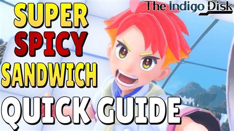 Pokemon Scarlet Violet Indigo Disk Make Super Spicy Sandwich