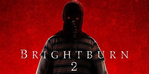 Brightburn 2 Sequel Movie Updates