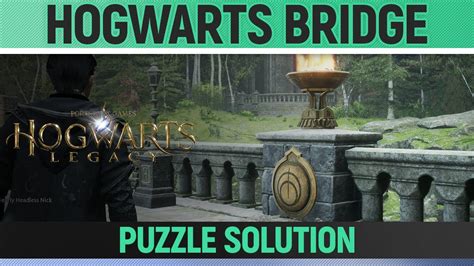 Bridge Puzzle Solution Hogwarts Legacy