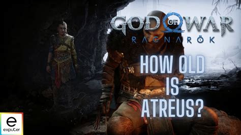God War Ragnarok Atreus Age How Old
