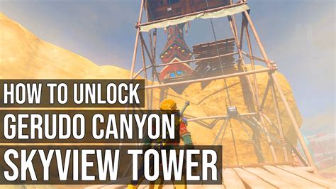 Zelda Totk Gerudo Canyon Skyview Tower