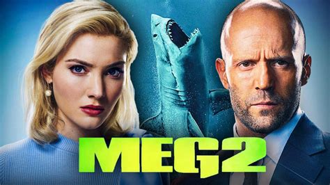 Meg 2 Movie Cast Release Date Plot Updates