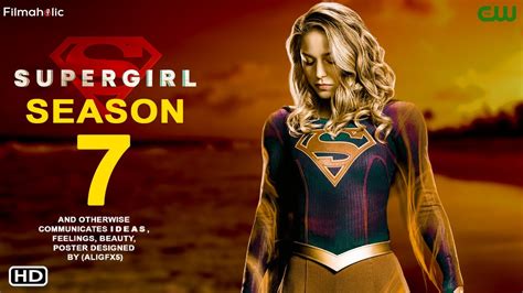 Supergirl Season 7 Canceled Updates Kara Arrowverse Future