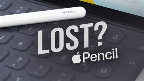 Apple Pencil Lost Tracking Options Explained