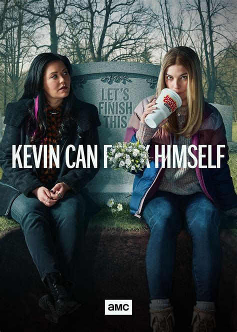 Kevin Can F Himself Amc Canceled Steaming On Netflix