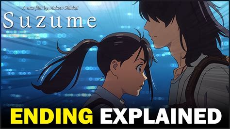 Suzume Ending Explained