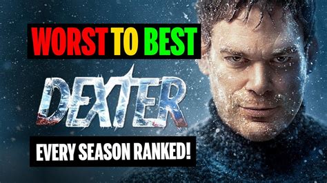 Dexter Every Season Worst Best Ranked