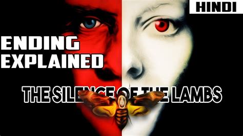 Silence Of The Lambs Movie Ending Explained
