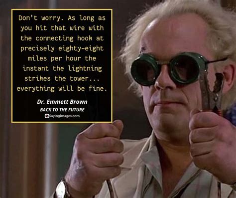 Back To The Future Movies Doc Brown Best Quotes