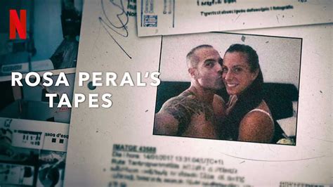 Rosa Perals Tapes True Story Netflix Documentary Explained
