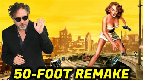 Attack Of The Fifty Foot Woman Remake Tim Burton Involvement Clarification