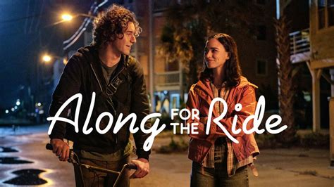 Best Movies Like Along For The Ride