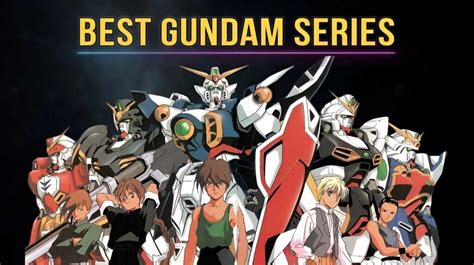 Best Gundam Anime Of All Time