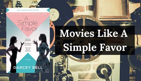 Best Movies Like A Simple Favor
