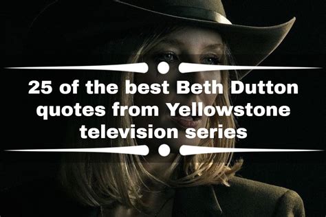 Best Beth Dutton Yellowstone Quotes List