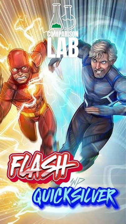 Flash Vs Quicksilver Faster Speed Force Advantage