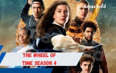 The Wheel Of Time Season 4 Explained