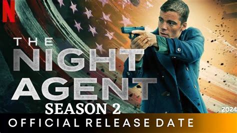 The Night Agent Season 2 Release Date Time