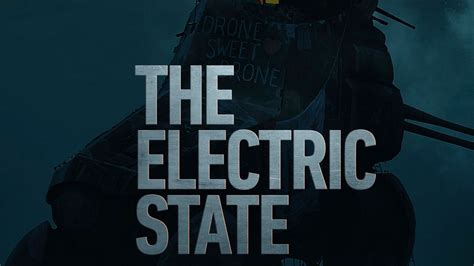 The Electric State Movie Reviews Bad Things Liked Good List