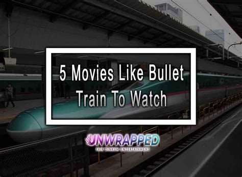 Movies Watch Like Bullet Train