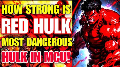 Red Hulk Strength Power Weakness Anger Explainer