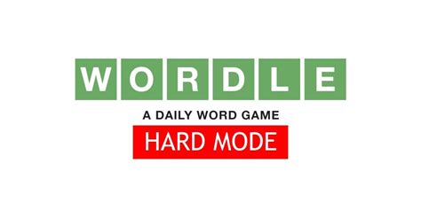 Wordle Hard Mode Guide