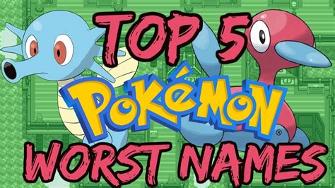 Worst Pokemon Names Ranked