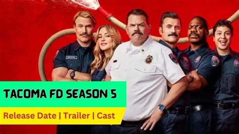 Tacoma Fd Season 5 Renewal Cast Updates