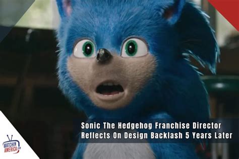 Sonic The Hedgehog Movie Design Backlash Jeff Fowler Reflection