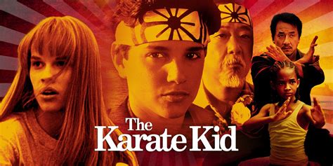 Karate Kid Movies Ranked Worst Best