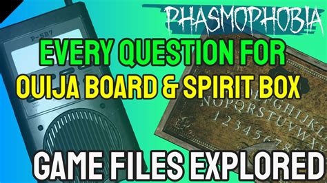 Phasmophobia Spirit Box Oujia Board Questions Answer