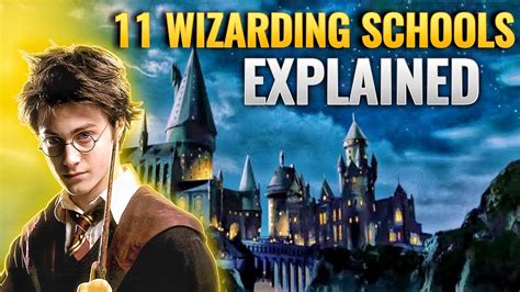 Harry Potter Wizarding Schools Explained