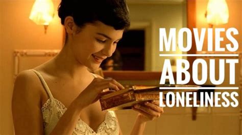 Great Movies About Loneliness