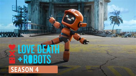 Love Death And Robots Season 4 Trailer Release Date Images