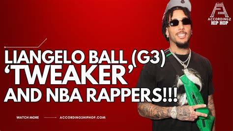 G3 Rapper Liangelo Ball Tweaker Best Hip Hop 2025 Op Ed