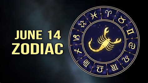 Zodiac June 14