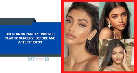 Alanna Panday Before And After