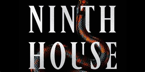 Ninth House Updates