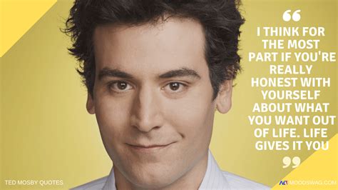 Himym Ted Moseby Relatable Quotes