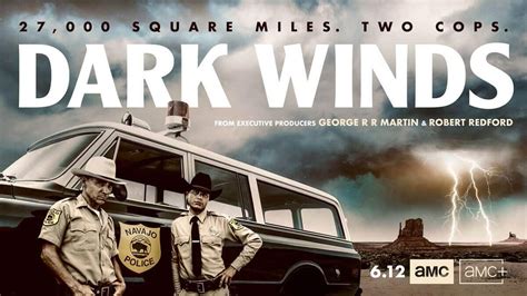 Dark Winds Season 4 Filming Update George Rr Martin