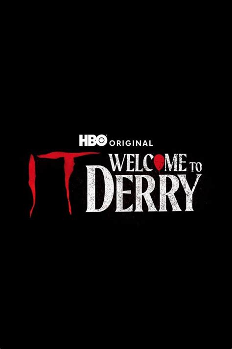 Welcome To Derry Show Release Delay Rumor Update