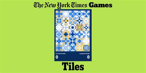Nyt Tiles Game Strategies Score Huge Combos