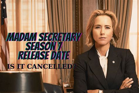 Madam Secretary Season 7 Canceled