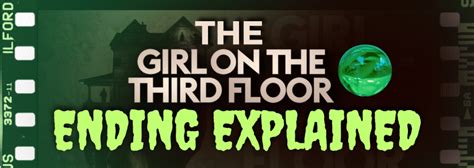 Girl Third Floor Movie Ending Explained