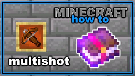 Minecraft How To Get Multishot Enchantment Guide