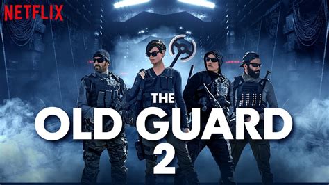 Old Guard 2 Release Date Bts Video Netflix