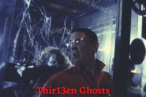 Thirteen Ghosts Movie All Spirits Explained