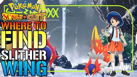Where To Find Catch Slither Wing Pokemon Scarlet